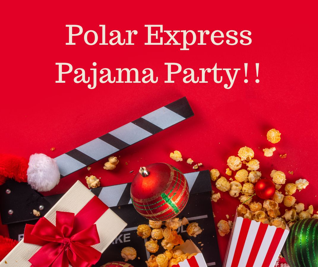 Polar Express Pajama Party!