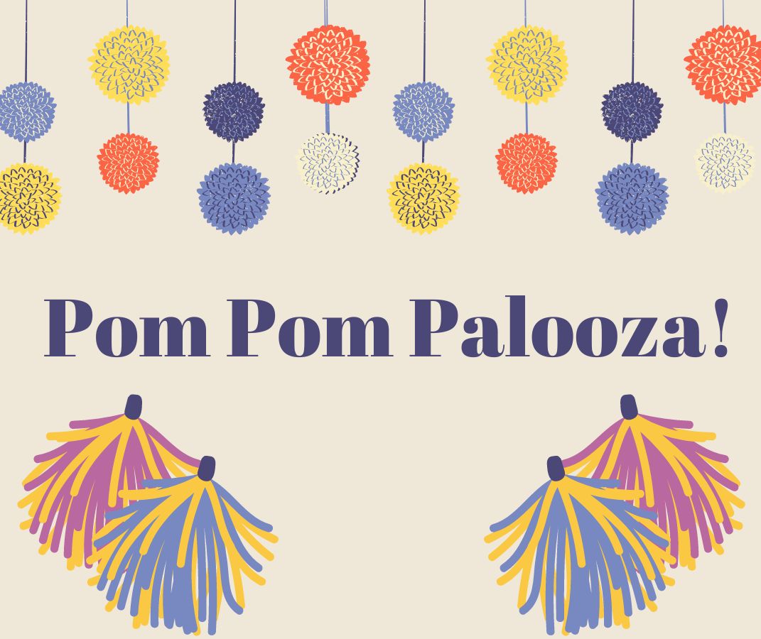Adult & Teen DIY: Pom-Pom Palooza