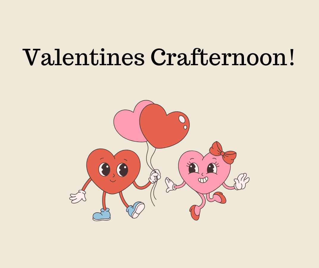 Valentine's Crafternoon