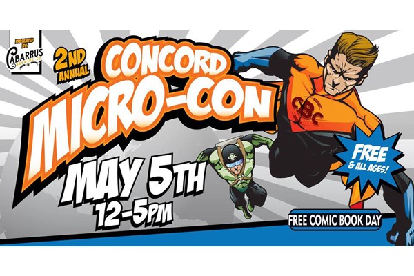 Second Annual Concord Micro-Con - Hosted by Cabarrus Brewing Company and Buzz Comics