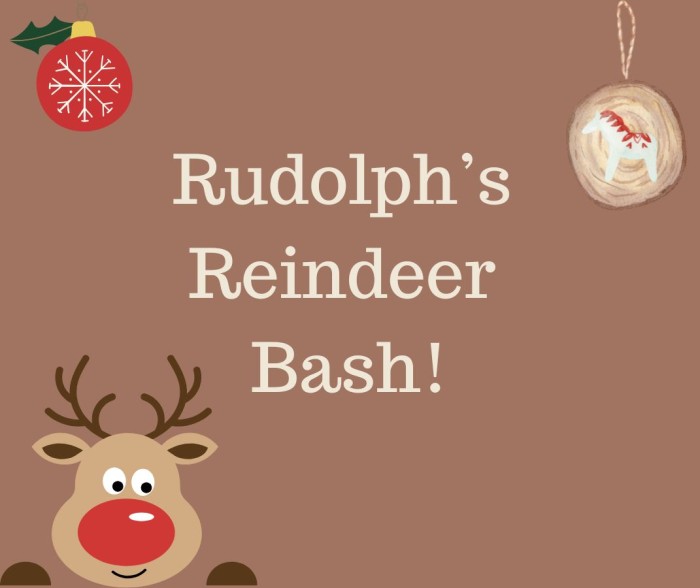 Rudolph's Reindeer Bash