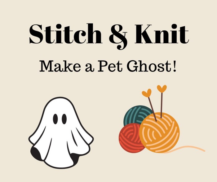 Stitch & Knit: Make a Pet Ghost!