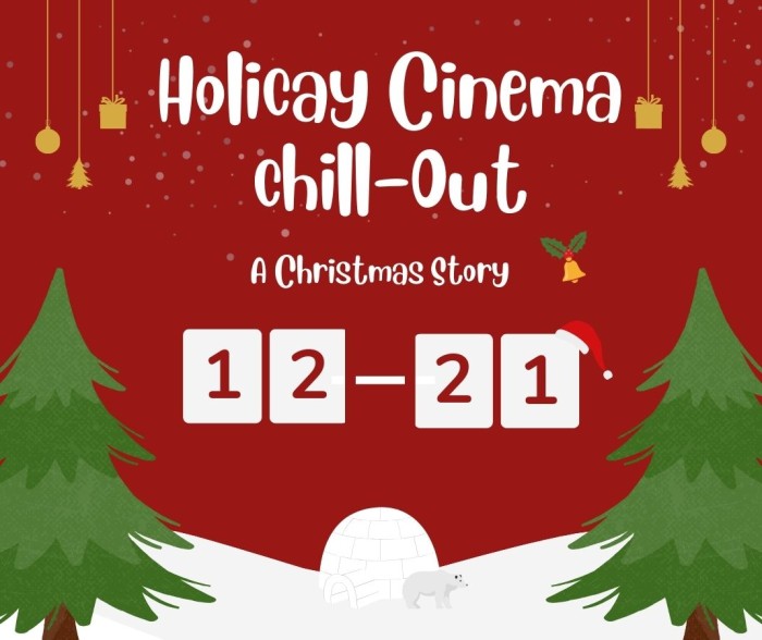 Holiday Cinema Chill-Out: A Christmas Story