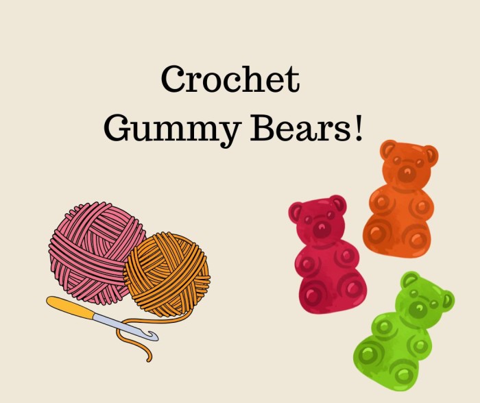 Crochet Gummy Bears