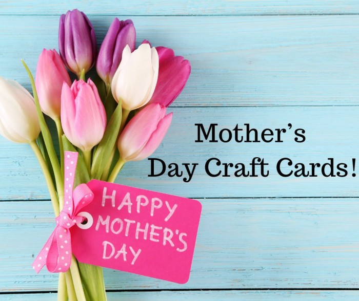 Mother’s Day Craft Cards