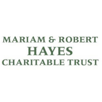 Mariam & Robert Hayes Charitable Trust